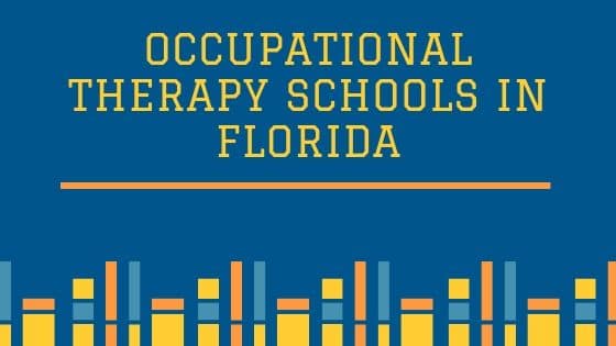 Top 10 Occupational Therapy Schools in Florida