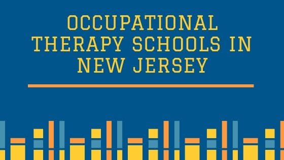 Top 8 Occupational Therapy Schools in New Jersey